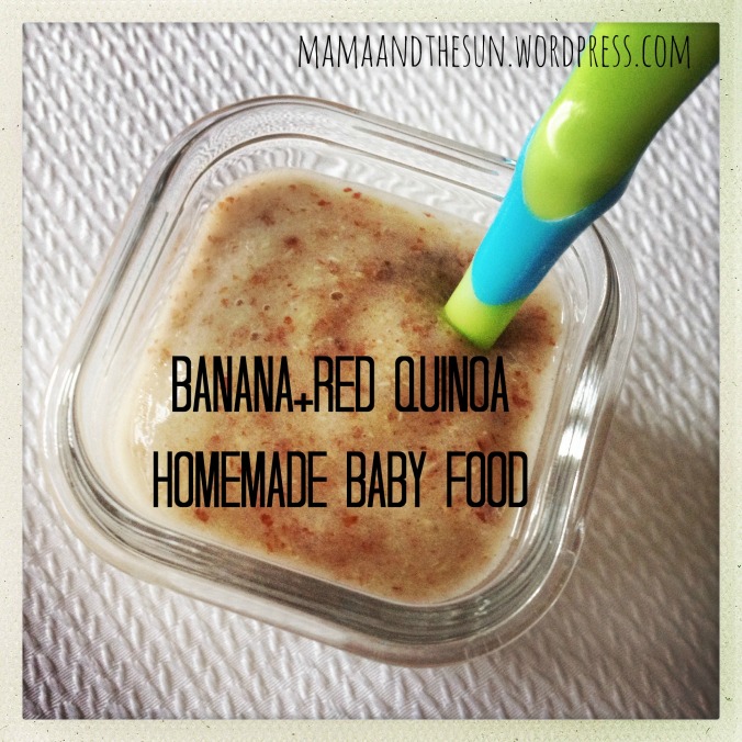 homemade baby food_banana red quinoa